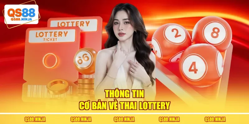 Thông tin cơ bản về Thai Lottery